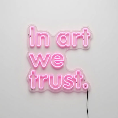 In Art We Trust LED Neon Sign Home Wall Art - 01 Original Product Image