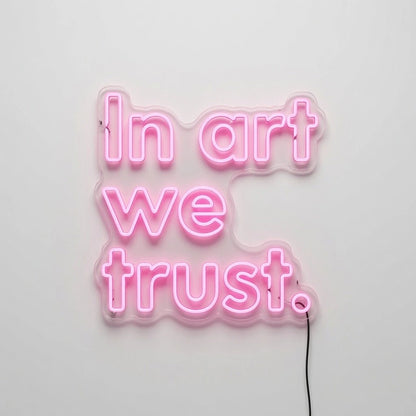In Art We Trust LED Neon Sign Home Wall Art - Shineneon