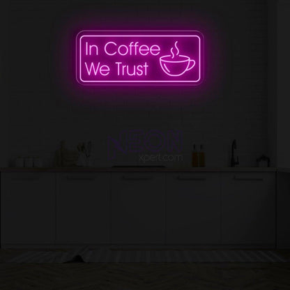 In Coffee We Trust Coffee Led Neon Light | Shineneon