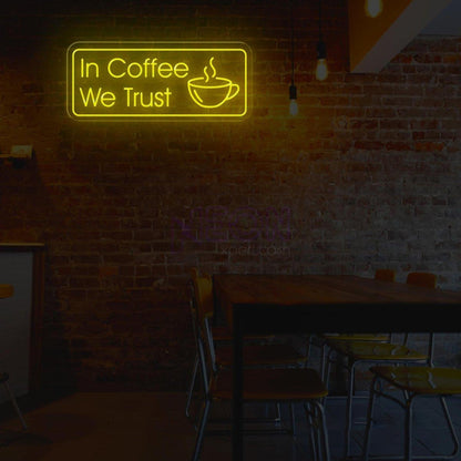 In Coffee We Trust Coffee Led Neon Light | Shineneon