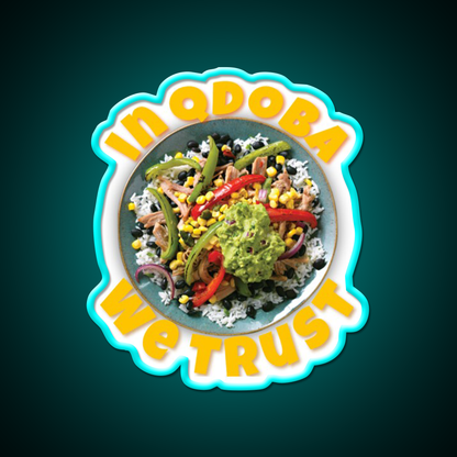 In Qdoba We Trust Fast Food Led Neon Sign For Burger Place Rgb Color