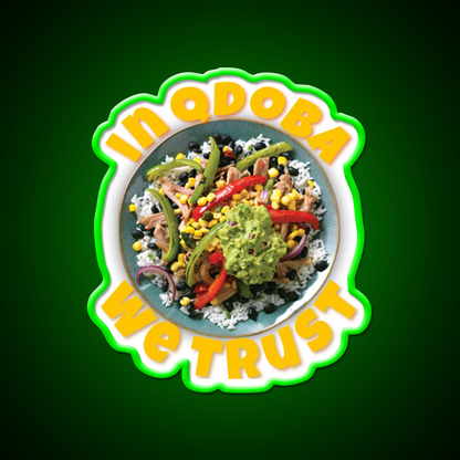 In Qdoba We Trust Fast Food Led Neon Sign For Burger Place Rgb Color