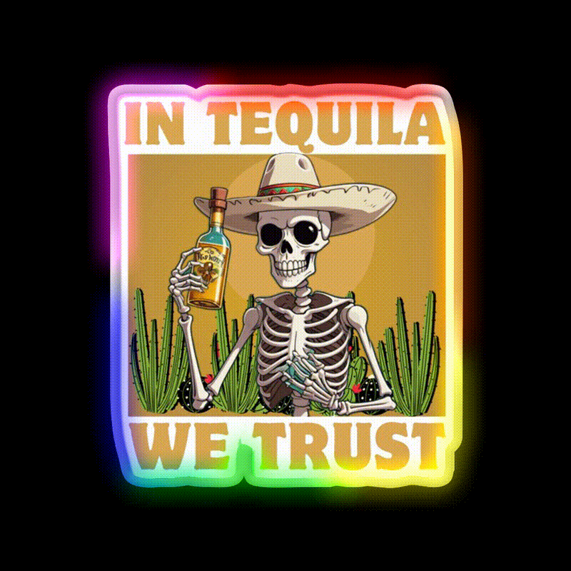 In Tequila We Trust Party Drink Tequila Led Neon Sign Rgb Color - LED neon sign close-up detail