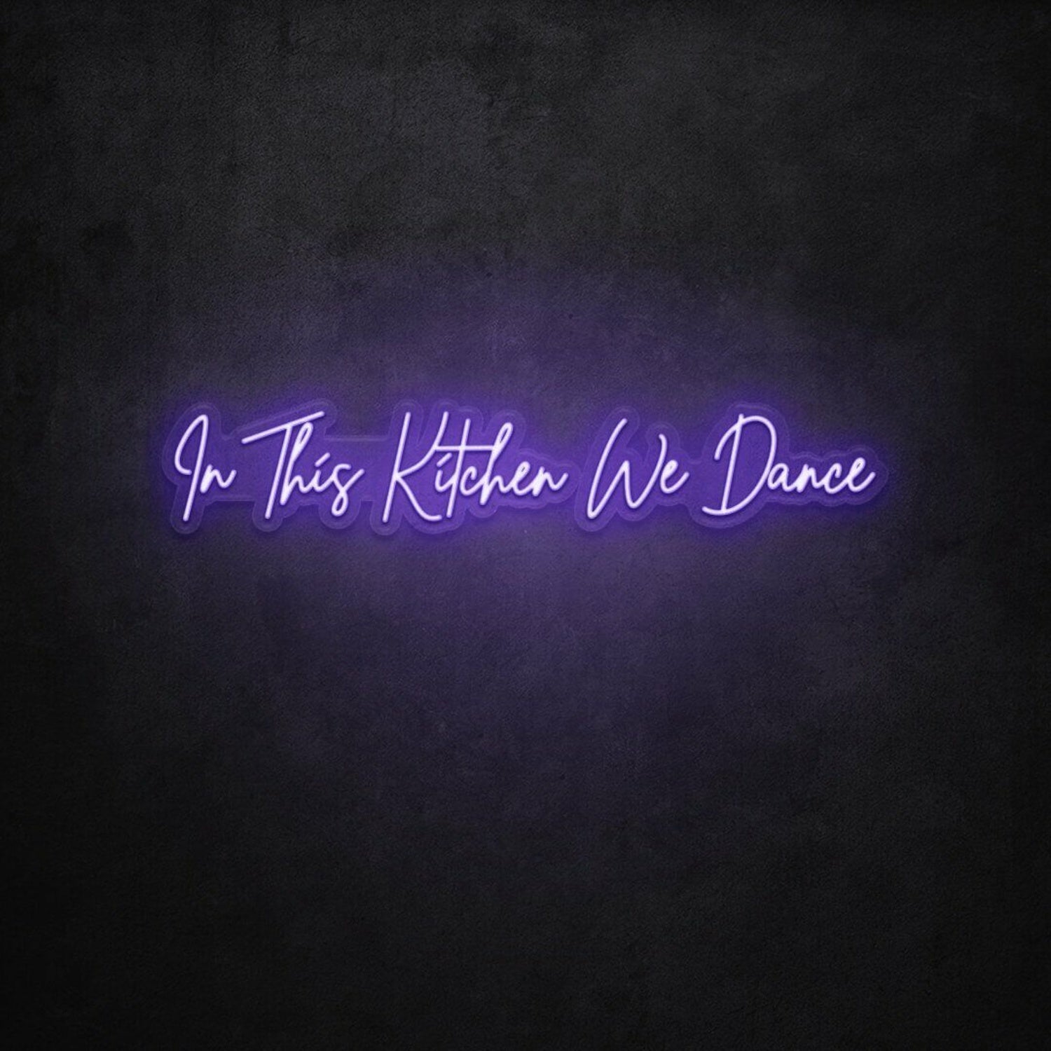 In This Kitchen We Dance Led Neon Sign - Shineneon