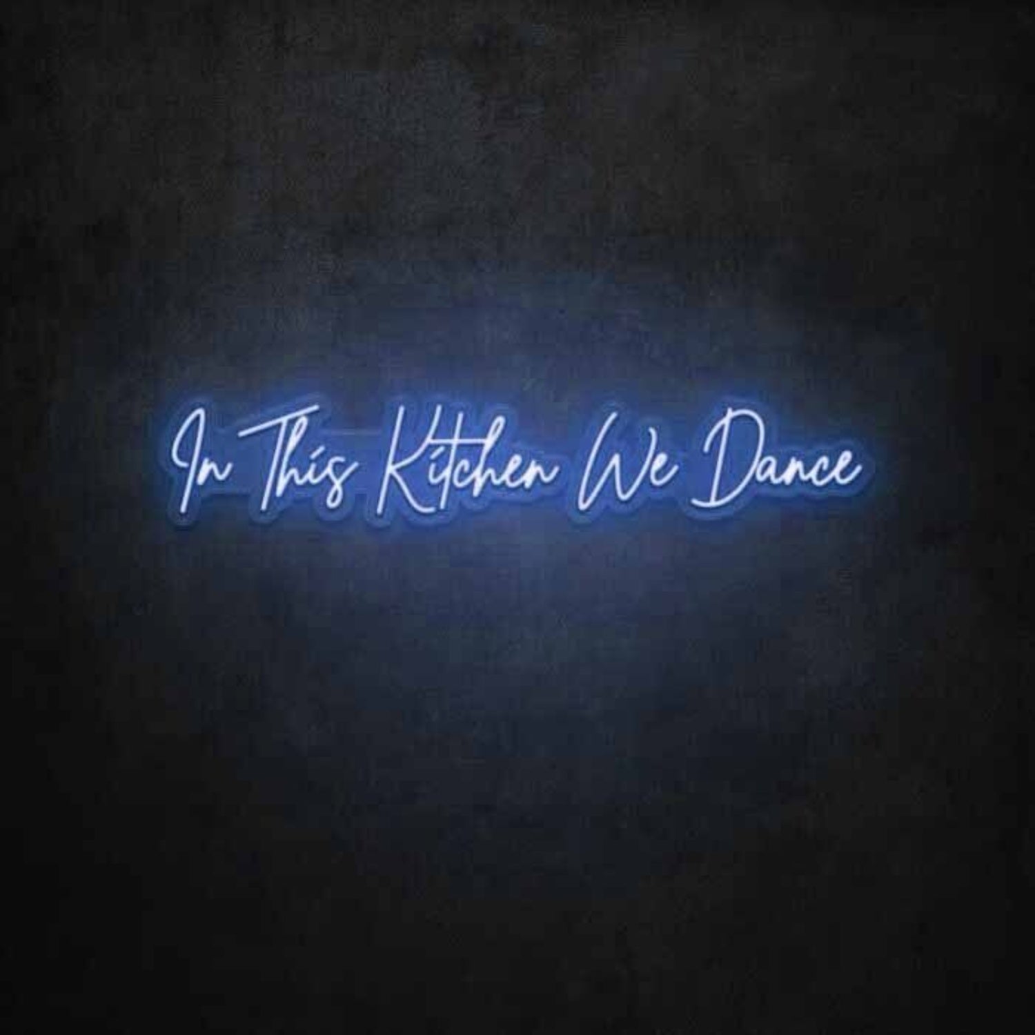 In This Kitchen We Dance Led Neon Sign - Shineneon