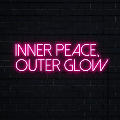 Inner Peace Outer Glow LED Neon Sign - Shineneon