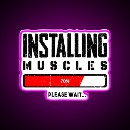 Installing Muscles Please Wait Gym Fitness Led Neon Sign Gym Room Sign Rgb Color - Neon sign mounted on wall in room