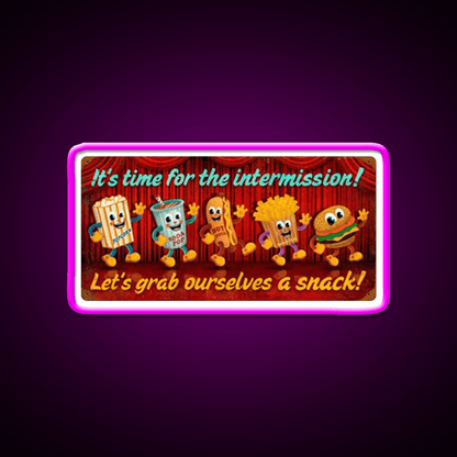 Intermission Snack Time Snack Food Led Neon Sign Rgb Color - Shineneon