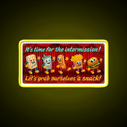 Intermission Snack Time Snack Food Led Neon Sign Rgb Color - Custom LED neon sign front view