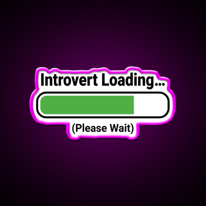 Introvert Loading Bar Man Cave Bar Led Neon Sign Rgb Color - Neon sign mounted on wall in room