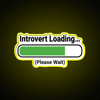 Introvert Loading Bar Man Cave Bar Led Neon Sign Rgb Color - Custom LED neon sign front view