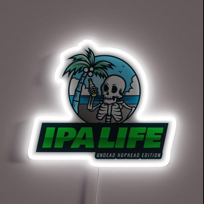 Ipa Life Undead Hophead Edition Funny Ipa Sayings Rgb Led Neon Sign - Shineneon