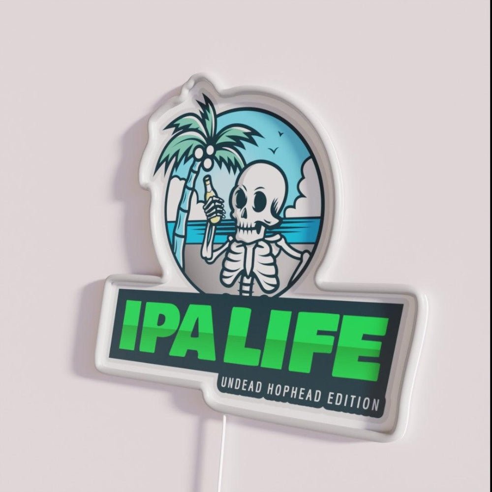 Ipa Life Undead Hophead Edition Funny Ipa Sayings Rgb Led Neon Sign - Shineneon