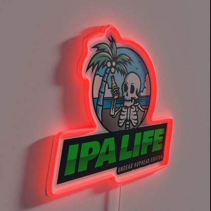Ipa Life Undead Hophead Edition Funny Ipa Sayings Rgb Led Neon Sign - Shineneon