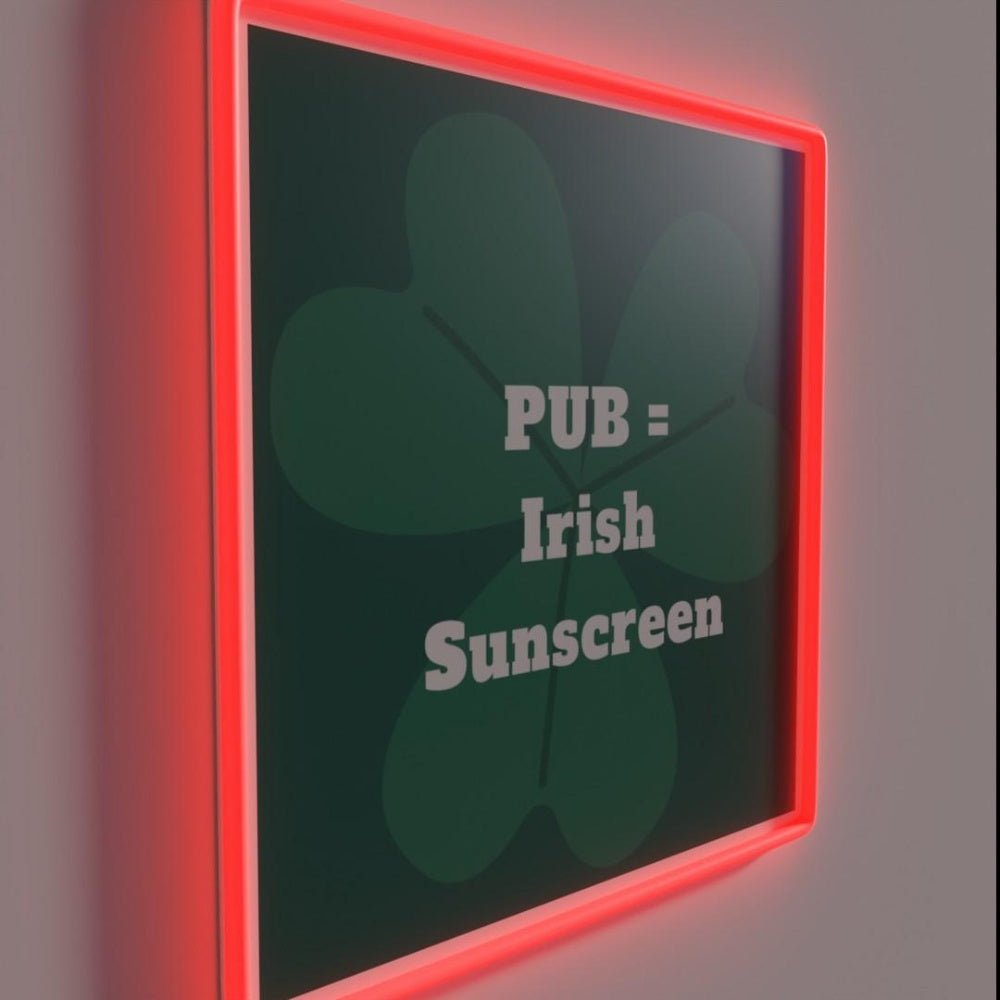 Irish Humor Rgb Led Neon Sign - Shineneon