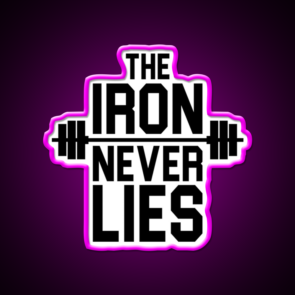Iron Never Lies Gym Fitness Led Neon Sign Rgb Color - Neon sign mounted on wall in room