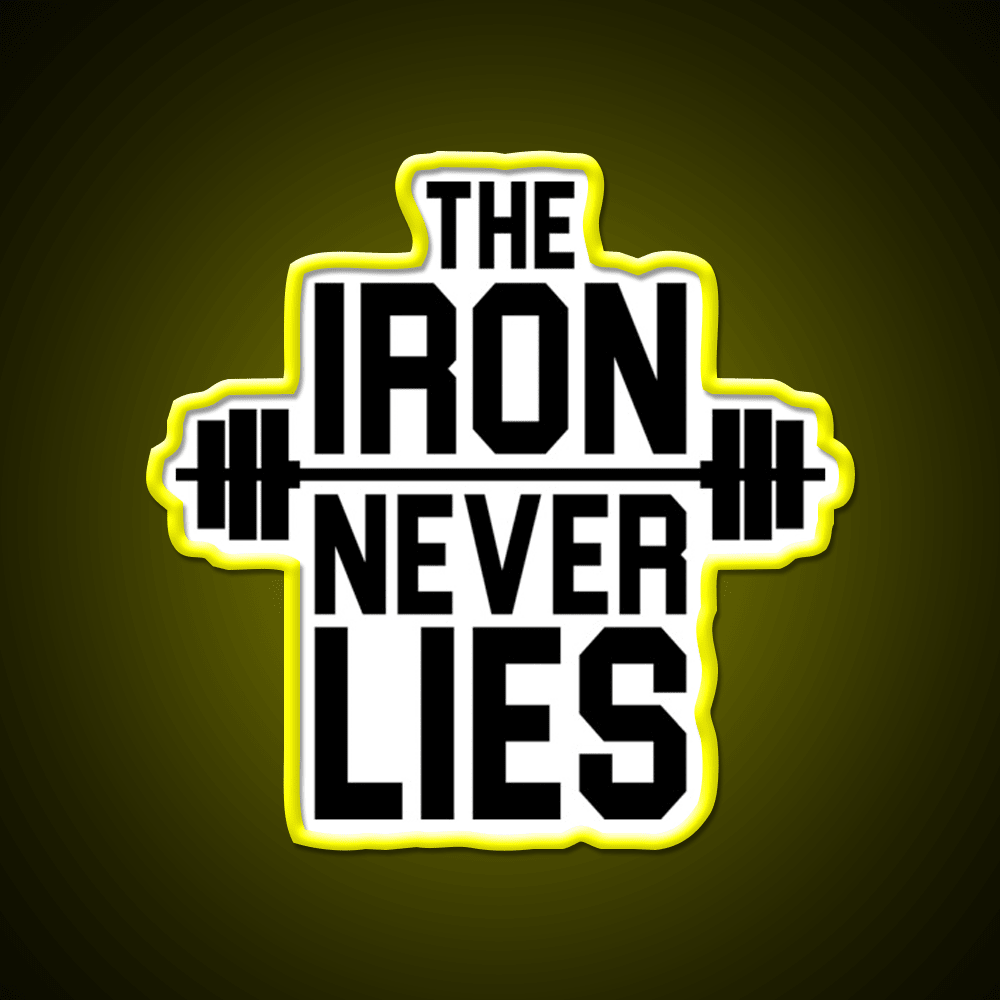 Iron Never Lies Gym Fitness Led Neon Sign Rgb Color - Shineneon