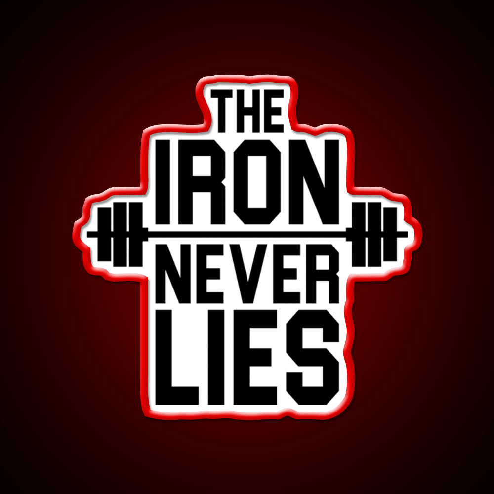 Iron Never Lies Gym Fitness Led Neon Sign Rgb Color - Shineneon
