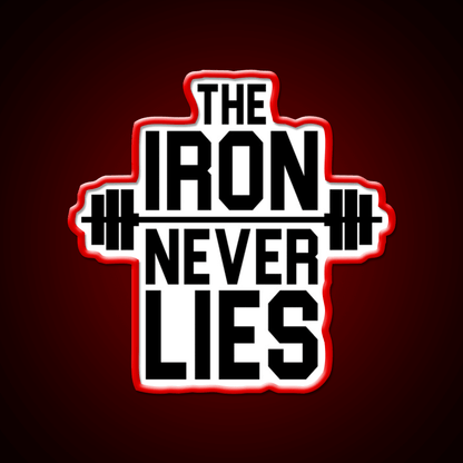 Iron Never Lies Gym Fitness Led Neon Sign Rgb Color - Shineneon