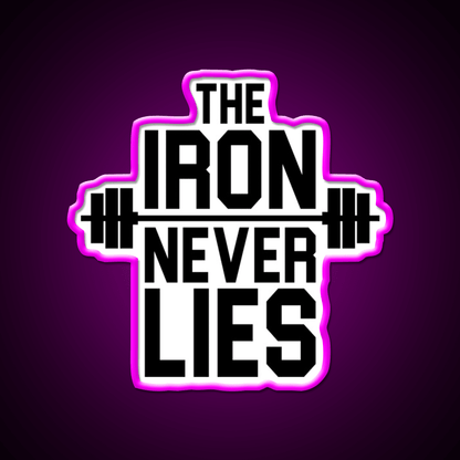 Iron Never Lies Gym Fitness Led Neon Sign Rgb Color - Shineneon
