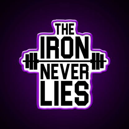Iron Never Lies Gym Fitness Led Neon Sign Rgb Color - Shineneon