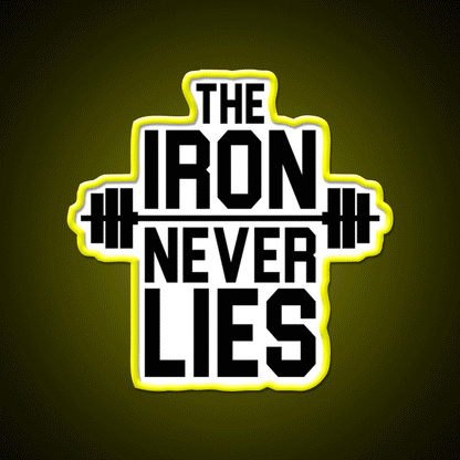 Iron Never Lies Gym Fitness Led Neon Sign Rgb Color - Custom LED neon sign front view