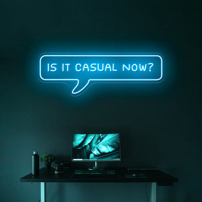 Is It Casual Now Pixel Speech Bubble Artwork Room Lights Neon