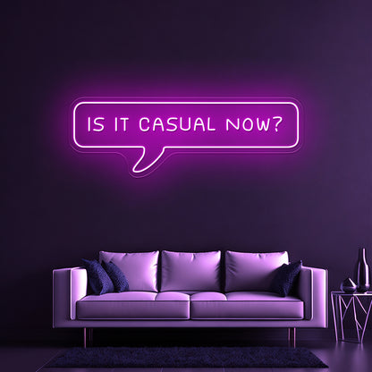 Is It Casual Now Pixel Speech Bubble Artwork Room Lights Neon