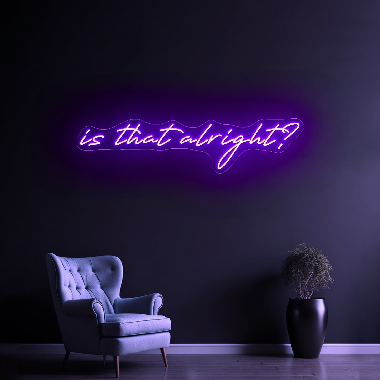 Is That Alright Artwork Room Lights Neon - Shineneon
