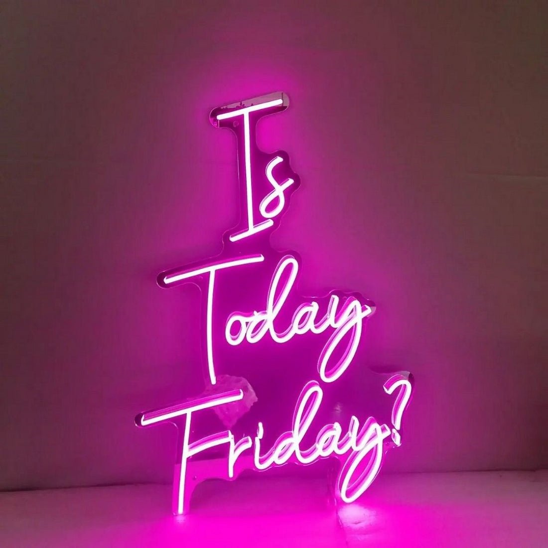 Is Today Friday Led Sign Business Neon Sign - Shineneon