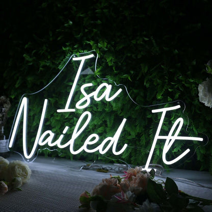 Isa Nailed It White Led Neon Sign - Shineneon