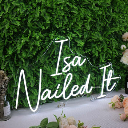 Isa Nailed It White Led Neon Sign - Shineneon