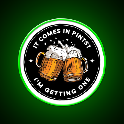 It Comes In Pints Im Getting One Black Fantasy Beer Bar Decor Led Neon Sign Rgb Color - LED neon sign view 8