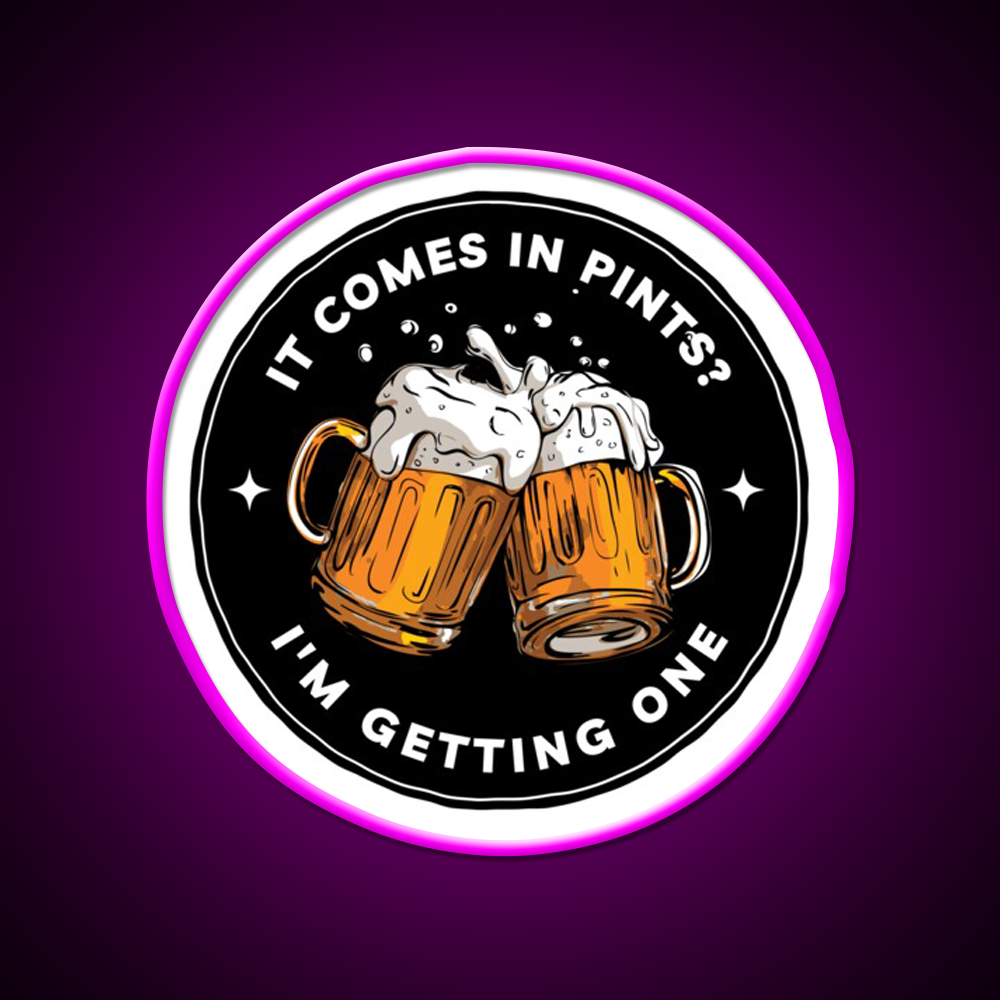 It Comes In Pints Im Getting One Black Fantasy Beer Bar Decor Led Neon Sign Rgb Color - Neon sign mounted on wall in room
