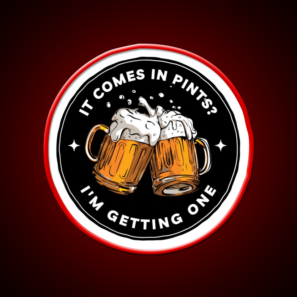 It Comes In Pints Im Getting One Black Fantasy Beer Bar Decor Led Neon Sign Rgb Color - LED neon sign view 10