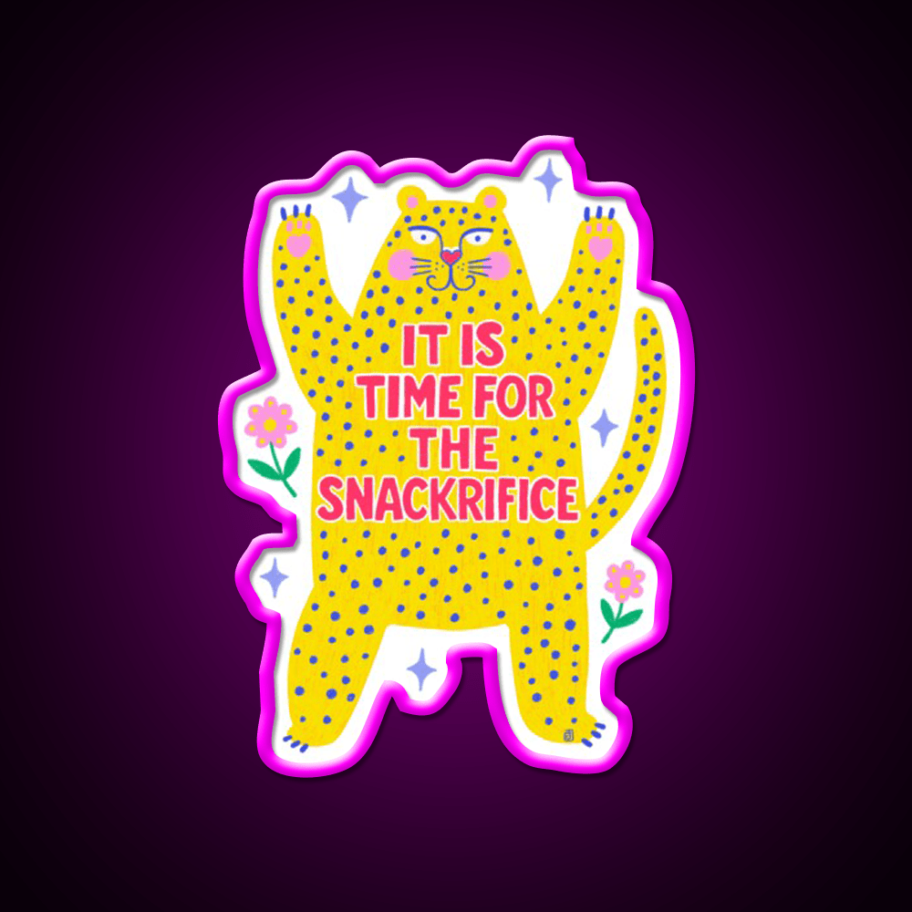 It Is Time For The Snackrifice Snack Food Led Neon Sign Rgb Color - Shineneon