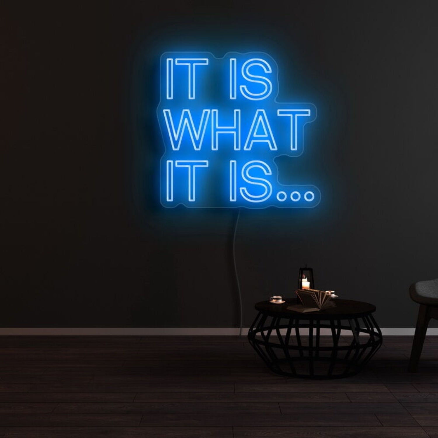 It Is What It Is Led Neon Sign - Shineneon