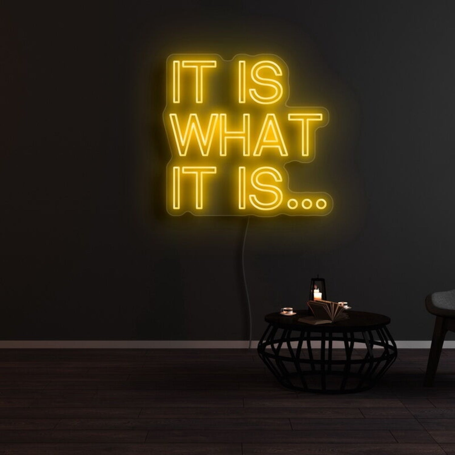 It Is What It Is Led Neon Sign - Shineneon