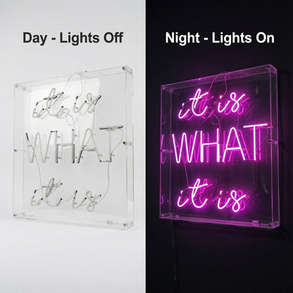 It Is What It Is LED Neon Sign Wall Neon Sign - Shineneon