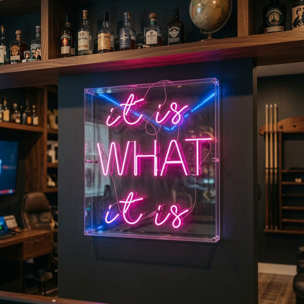 It Is What It Is LED Neon Sign Wall Neon Sign - Shineneon