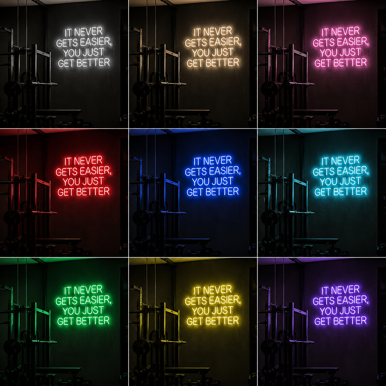It Never Gets Easier You Just Get Better LED Neon Sign - 05 Color Grid