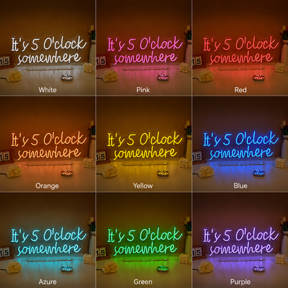 It S 5 O Clock Somewhere White LED Neon Sign color grid