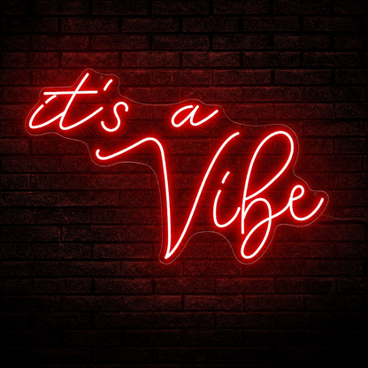 It S A Vibe Wall Decor LED Neon Sign - Shineneon