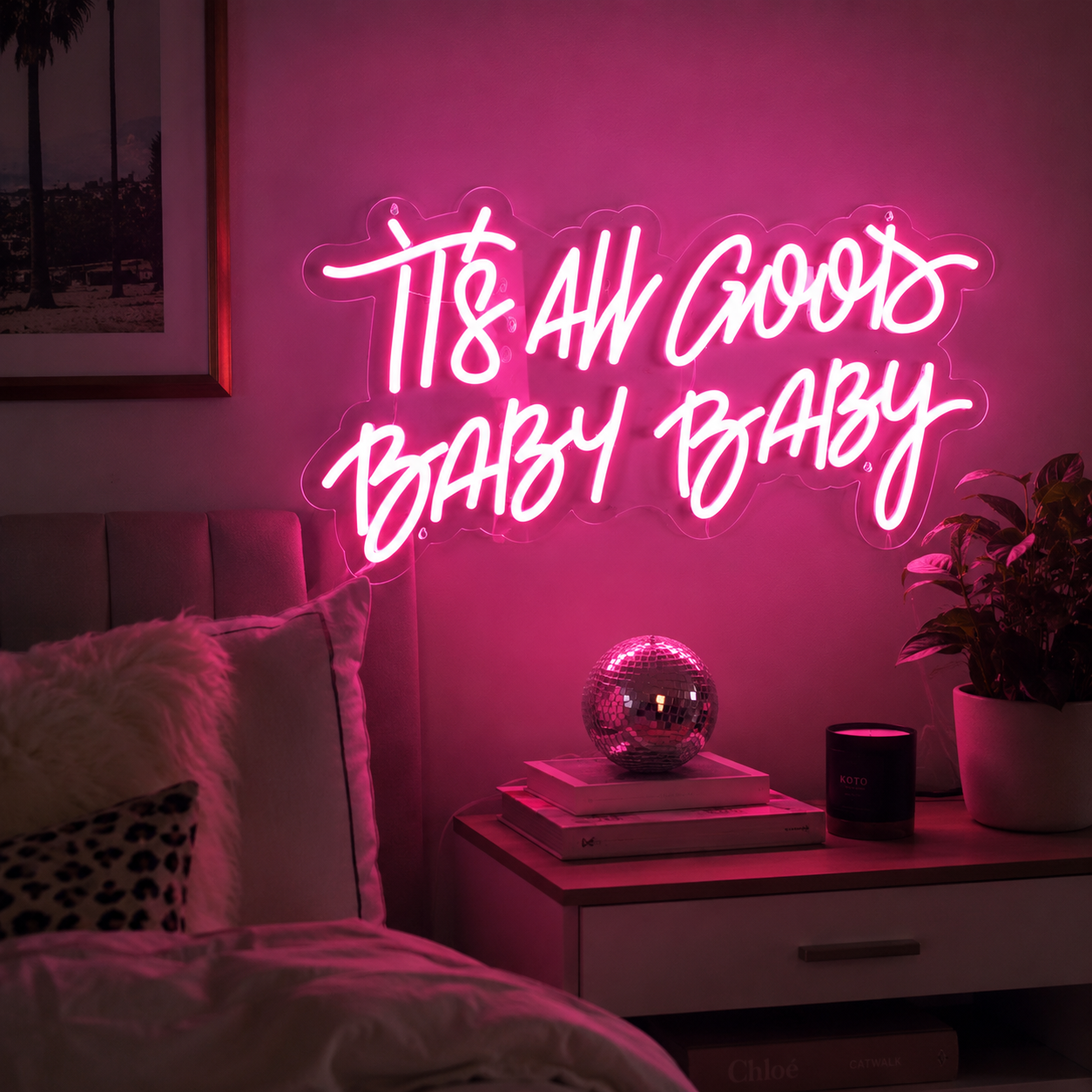It S All Good Baby LED Neon Sign - 03 Real Lifestyle Scene