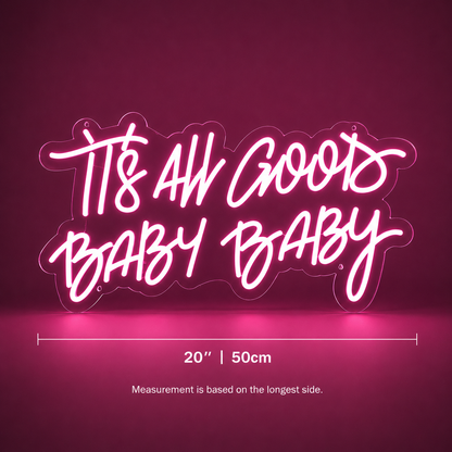 It S All Good Baby LED Neon Sign - 04 Size Image