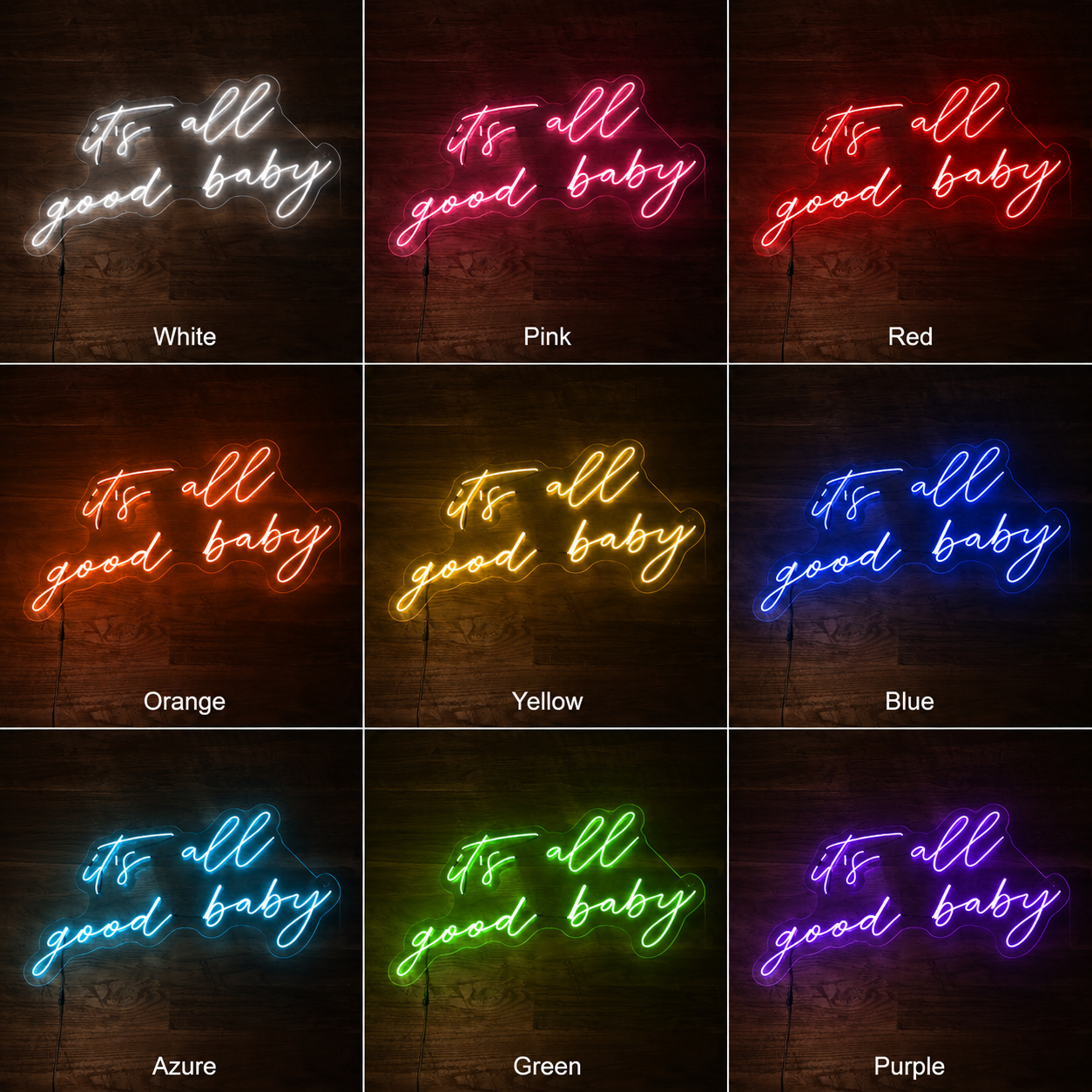It S All Good Baby Wall Decor LED Neon Sign - 05 Color Grid