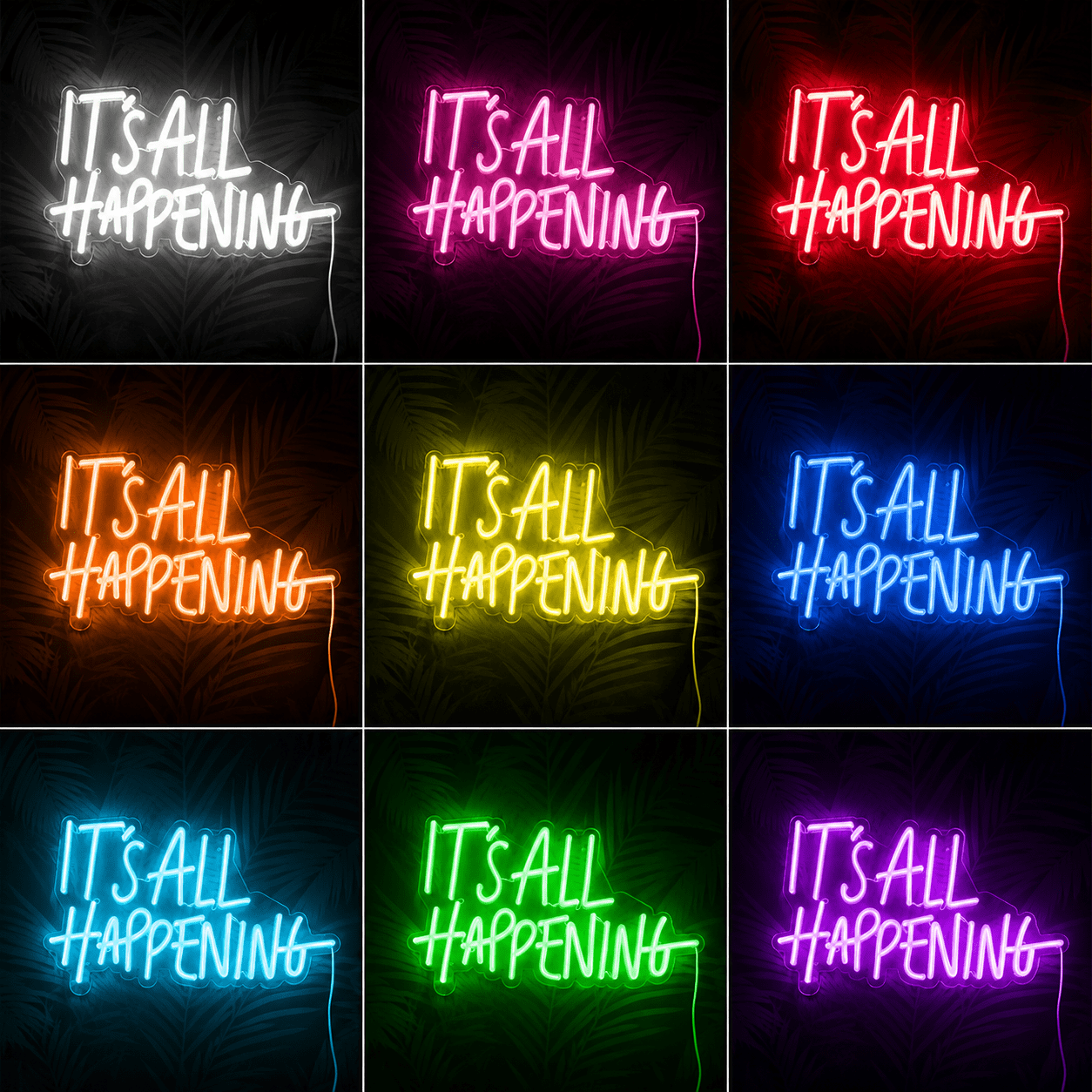 It S All Happening LED Neon Sign - Shineneon