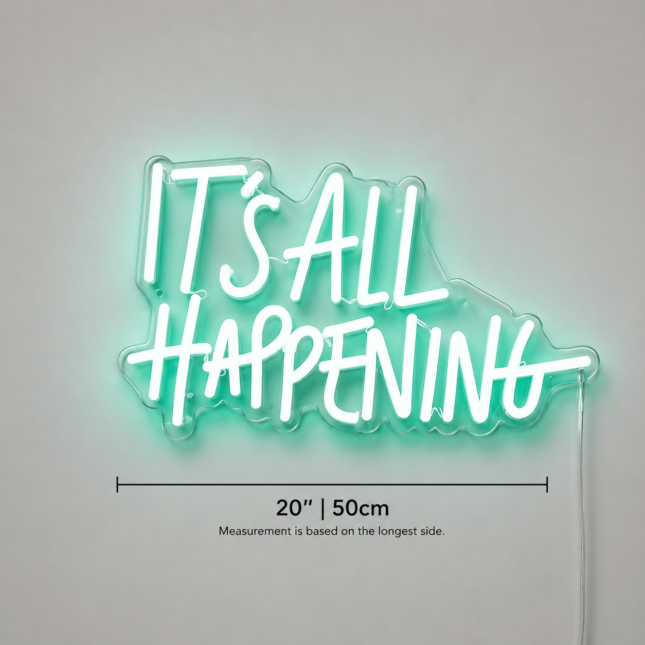 It S All Happening LED Neon Sign - Shineneon