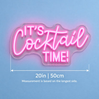 It's Cocktail Time! LED Neon Sign - size guide