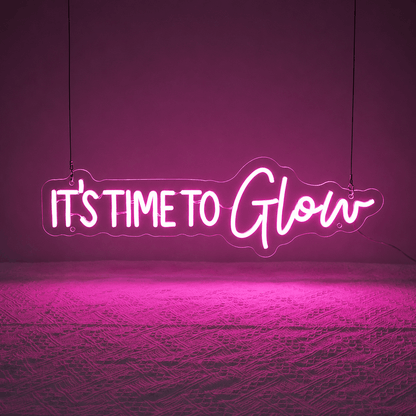 It S Time To Glow Wall Decor LED Neon Sign - Shineneon